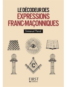 Décodeur des expressions franc-maçonniques - Laurent KUPFERMAN & Emmanuel PIERRAT