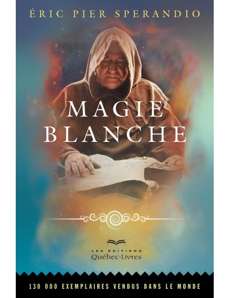 Magie blanche - Eric Pier Sperandio