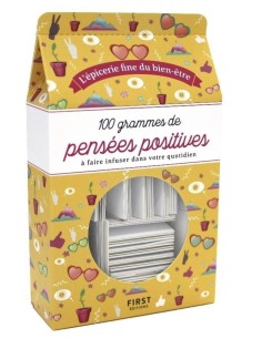 100 grammes de pensées positives - à faire infuser dans votre quotidien - Virginie MOSSER