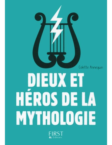 Petit livre de - Dieux et héros de la mythologie - Colette JOURDAIN-ANNEQUIN