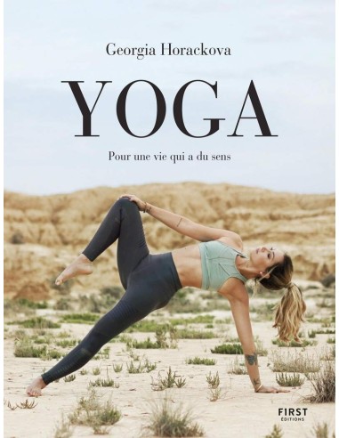 Yoga, pour une vie qui a du sens - Georgia HORACKOVA