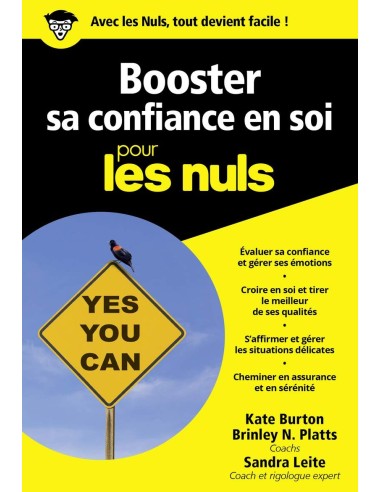 Booster sa confiance en soi pour les Nuls - Kate BURTON, Brinley N. PLATTS & Sandra LEITE