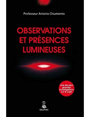 Observations et présences lumineuses - Antonio Chiumiento