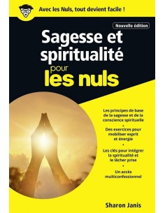 Sagesse et spiritualité pour les Nuls poche, 2e édition - Sharon JANIS