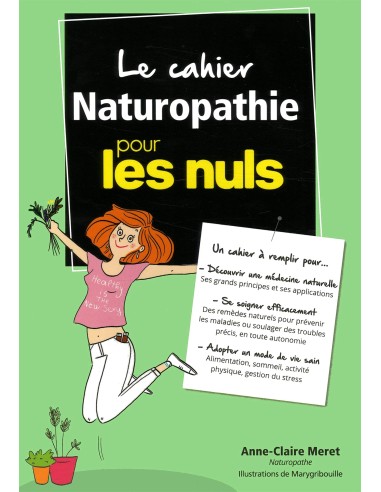 Le cahier Naturopathie pour les Nuls - Anne-Claire MERET