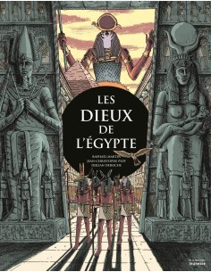 Les Dieux de l'Egypte Album – Raphael Martin, Jean-christophe Piot & Djilian Deroche (Illustrations)