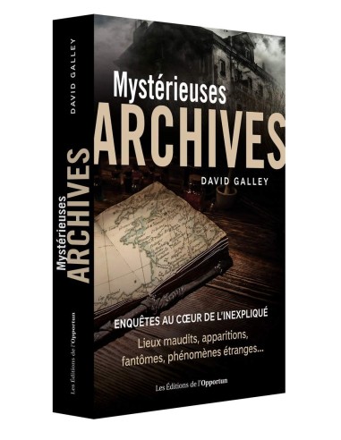 Mystérieuses archives - David Galley