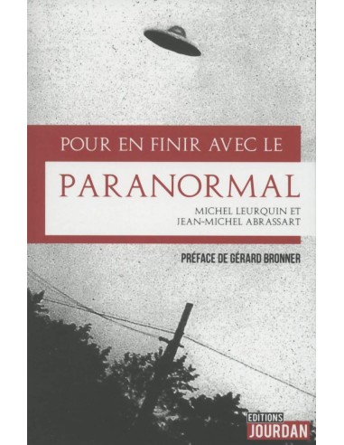 Pour en finir avec le paranormal - Michel Leurquin & Jean-Michel Abrassart