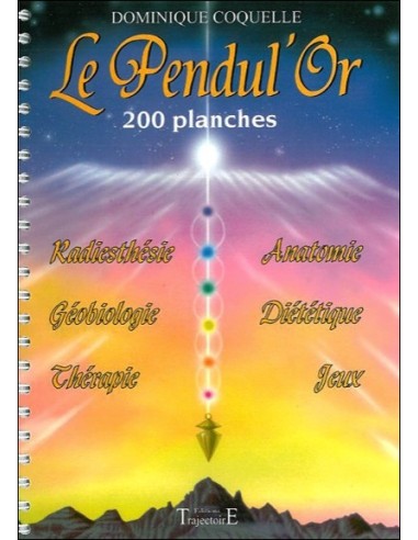 Le Pendul'Or - 200 planches - Dominique Coquelle