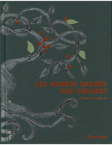 Les arbres sacrés des druides - Isabelle Frances (Illustrations) & Florence Laporte