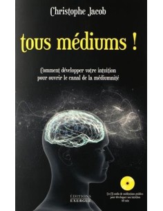 Tous médiums! (avec CD) - Christophe Jacob