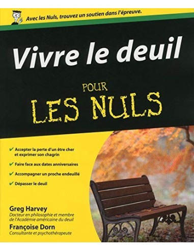 Vivre le deuil pour les Nuls - Greg HARVEY & Françoise DORN