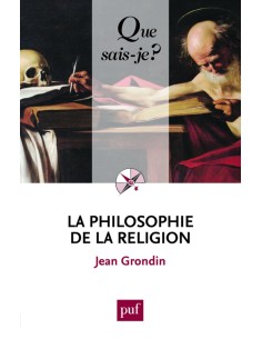 La philosophie de la religion - Jean Grondin