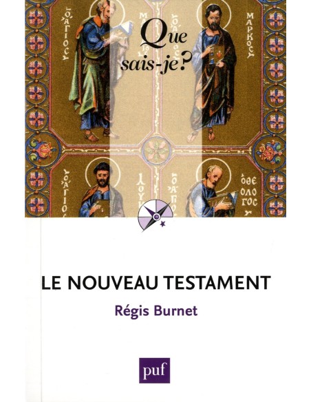 Le Nouveau Testament - Régis Burnet
