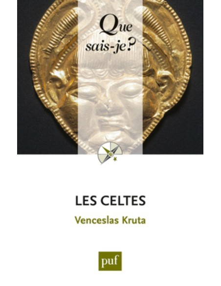 Les Celtes - Venceslas Kruta