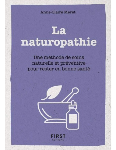 Le Petit Livre de la naturopathie - Anne-Claire MERET