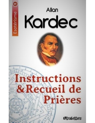 Instructions recueil prières - Allan Kardec