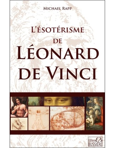 L'ésotérisme de Léonard de Vinci - Michael Rapp