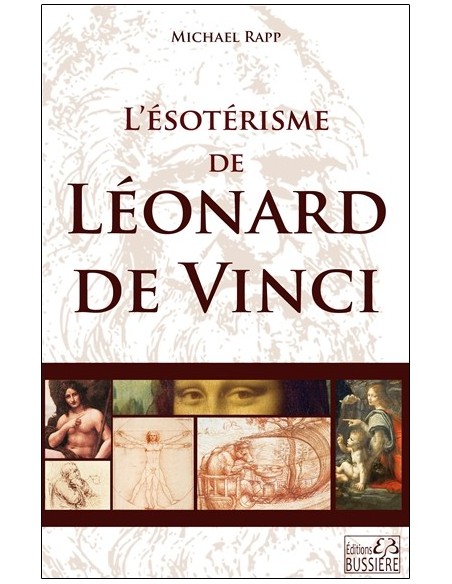 L'ésotérisme de Léonard de Vinci - Michael Rapp