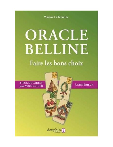 Oracle Belline : Faire les bons choix avec 3 jeux de cartes à découper - Viviane Le Moullec