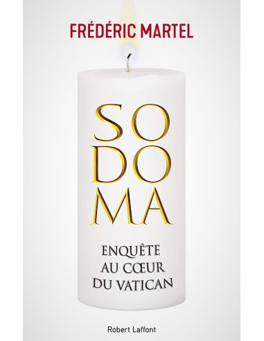 Sodoma, enquête au coeur du Vatican - Frédéric MARTEL