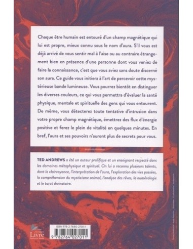 Comment voir et interpréter l'aura - Ted Andrews
