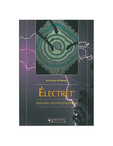 Electret, inducteur physico-psychique - Servranx & Rahier