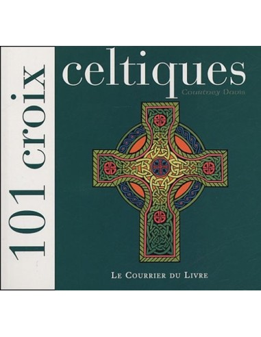 101 Croix celtiques - Davis Courtney