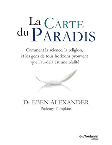 La carte du paradis - Eben Alexander & Ptomely Tompkins