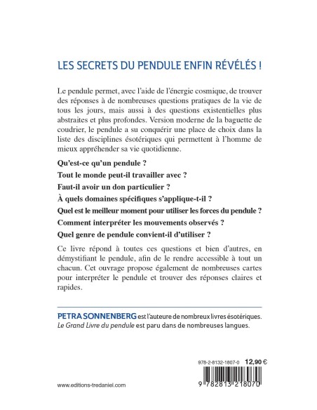Le grand livre du pendule : Trouver les réponses à toutes ses questions grâce à l'énergie cosmique - Petra Sonnenberg