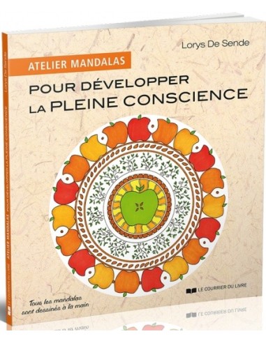 Atelier mandalas pour développer la pleine conscience - Lorys de Sende