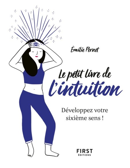 Le Petit Livre de l'intuition - Emilie PERNET