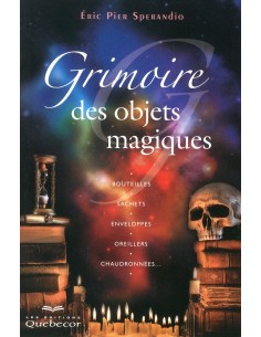 Grimoire des objets magiques - Eric Pier Sperandio