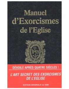 Manuel d'exorcismes de l'Eglise - Maximilien d' Eynatten