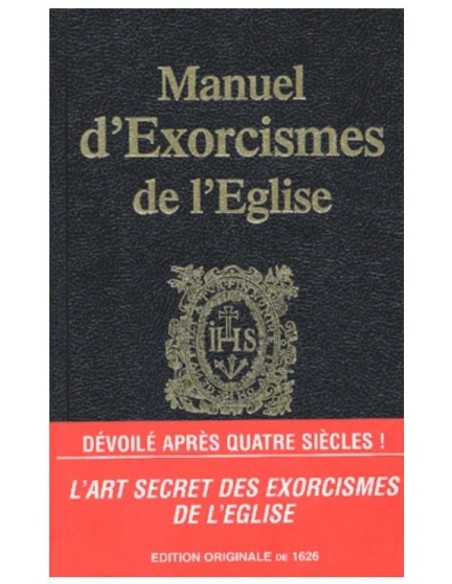 Manuel d'exorcismes de l'Eglise - Maximilien d' Eynatten
