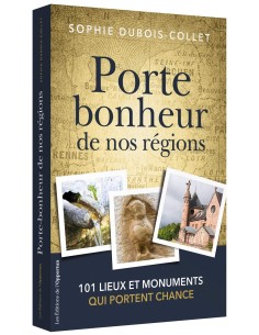 Porte-bonheur de nos régions - Sophie Dubois-Collet