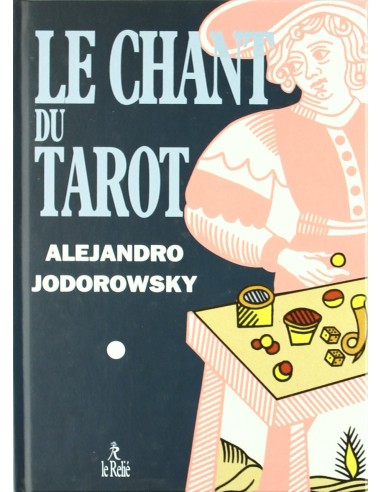 Le chant du tarot - Alexandro Jodorowsky