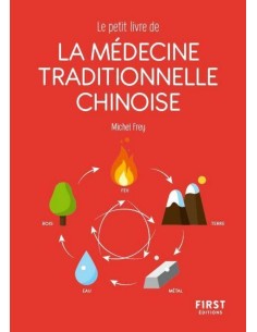 Petit Livre de Médecine traditionnelle chinoise - Michel FREY