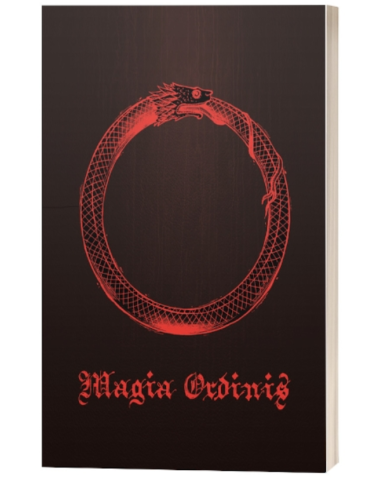 La Magie de l'Ordre - Magia Ordinis - Magister Omega