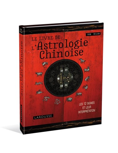 Le livre de l'astrologie chinoise - Zheng Weijian