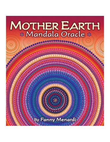 Mother Earth Mandala Oracle - Fanny Menardi