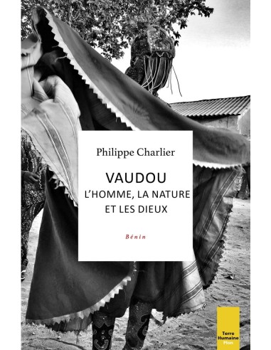 Vaudou : l'homme, la nature et les dieux- Philippe CHARLIER