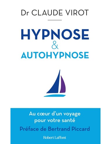 Hypnose & autohypnose - Claude VIROT