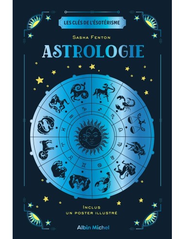 Les Clés de l'ésotérisme - Astrologie - Sasha Fenton