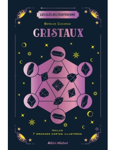 Les Clés de l'ésotérisme - Cristaux - Bernice Cockram