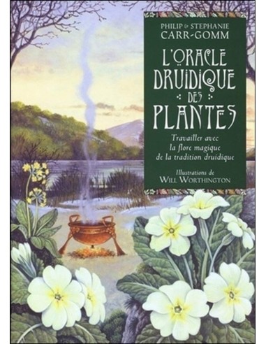 L'oracle druidique des plantes - Philip Carr-Gomm, Stephanie Carr-Gomm & Will Worthington