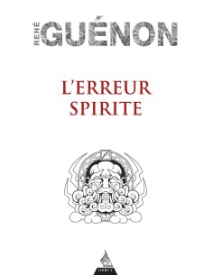 L'erreur spirite - René Guenon