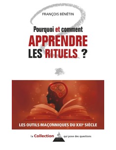 Pourquoi et comment apprendre les rituels ? - François...