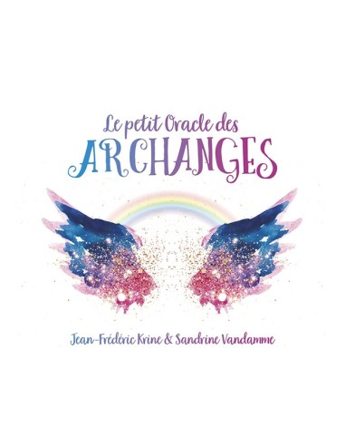Le petit oracle des archanges - Jean-Frédéric Krine & Sandrine Vandamme
