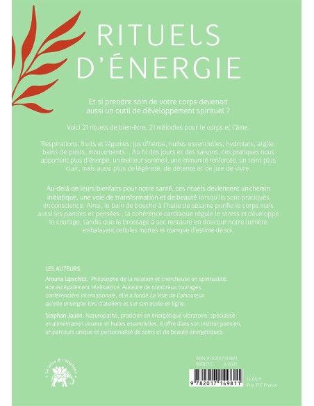 Rituels d'énergie : Secrets de santé et de beauté pour le corps et l'âme - Arouna Lipschitz & Stephan Jaulin